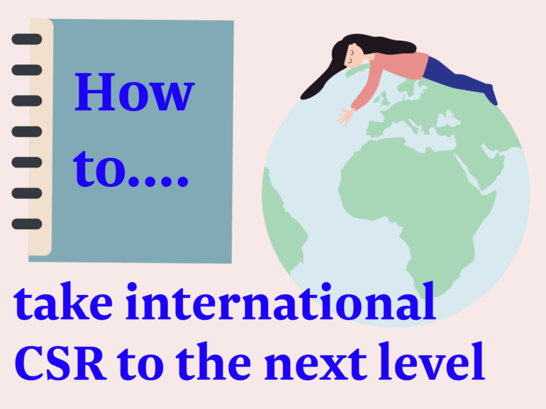 How to… take international CSR to the next level