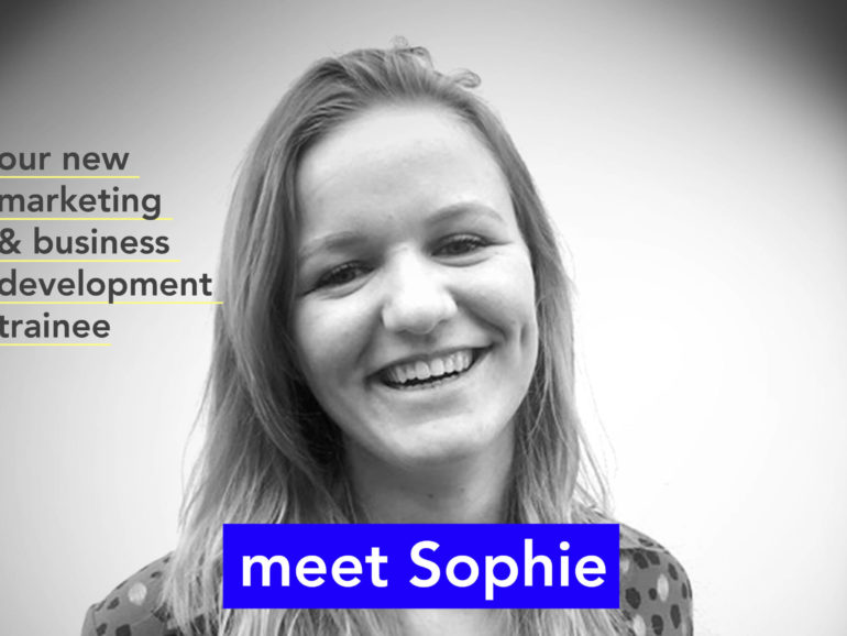Meet Sophie… our marketing & business development trainee