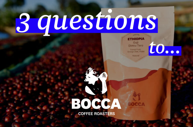 3 questions to… Bocca